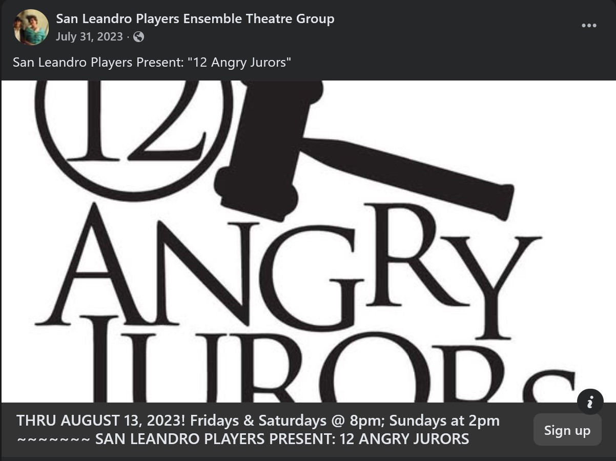 A black-and-white promotional image for '12 Angry Jurors.' The logo features a large number '12' in a circle, overlapped by a gavel, with the words 'ANGRY JURORS' written below. Text at the bottom states: 'THRU AUGUST 13, 2023! Fridays & Saturdays @ 8pm; Sundays at 2pm. SAN LEANDRO PLAYERS PRESENT: 12 ANGRY JURORS.